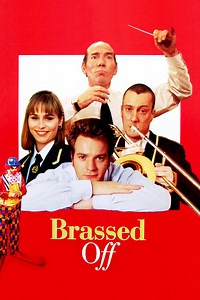 Stream Brassed Off (1996): Find it on Netflix, Prime Video, Hulu & more