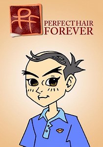 Perfect Hair Forever - streaming tv show online