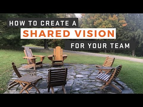 How to Create a Shared Vision for Your Team