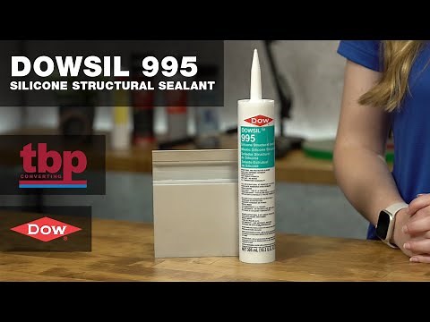TBP Converting | Dowsil 995 | Silicone Structural Sealant