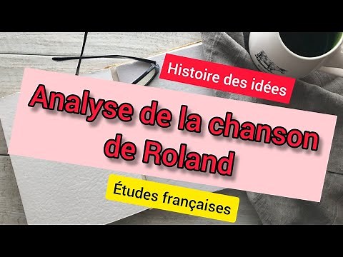 histoire des idées : analyse de la chanson de Roland