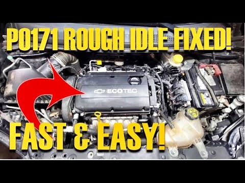 CHEVY CRUZE / SONIC ROUGH MISFIRE FIXED FAST & EASY 2011-2016 P0171 FUEL SYSTEM TRIM TOO LEAN FIXED!