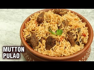 Mutton Pulao Recipe | How To Make Mutton Pulao | Pulao In Pressure Cooker | Pulao Recipe By Tarika