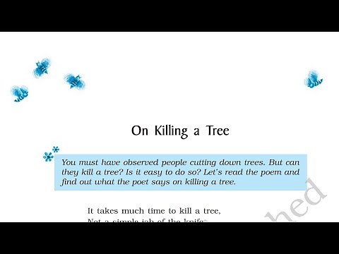 On Killing a Tree | Class 9 English |Beehive | poem by Gieve Patel