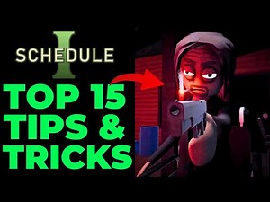 Top 15 Tips & Tricks For All Players In Schedule 1