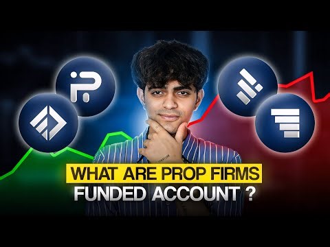 What Are Prop Firms Funded Accounts ? Funded Accounts Explained | Forex with Sidd