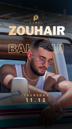 Phaze on Instagram: "For the first time in Doha, we welcome the superstar Zouhair Bahaoui to the Phaze stage — bringing his chart-topping hits, signature presence, and unmatched energy for a night the city has been waiting for. Don’t miss this one. Tickets available now! link in bio. @zouhairbahaoui • Thursday, 11.12 • Dusit Doha Hotel, 31st Floor • 10PM till late • RSVP: 59995027 | 59995028 #PhazeDoha #DohaNightlife #DohaEvents #DohaParties #DohaConcerts #ZouhairBahaoui"