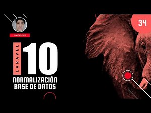 34 - Normalización base de datos - Curso Laravel 10 desde cero
