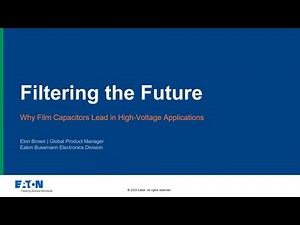 Filtering the Future: Why film capacitors lead in high-voltage applications