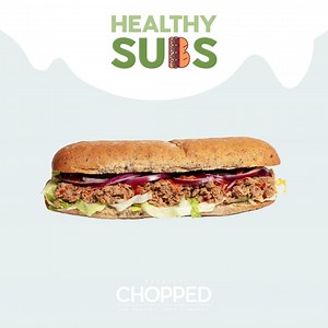 Our 9" Toasted Healthy Subs are now Available Nationwide 😍, want to know more? Follow the link in our Bio to read our New Blog!🌱🥖 #healthysubs #chopped #FreshlyChopped | Chopped