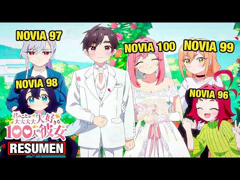 🌟LAS 100 NOVIAS (Anime) Kimi no Koto ga Dai Dai Dai Dai Daisuki na 100-nin no Kanojo | RESUMEN