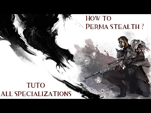 Gw2 WvW How to perma stealth ? in all Thief specializations