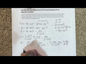 Use the first derivative test to find local extrema of an algebraic function