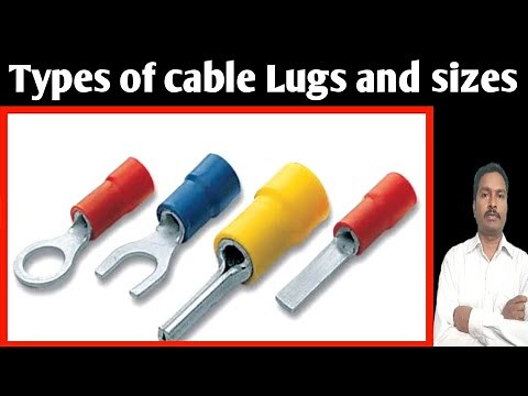 Types of cable Lugs and size | Different type of cable Lugs sizes | wire lugs and sizes | lugs sizes