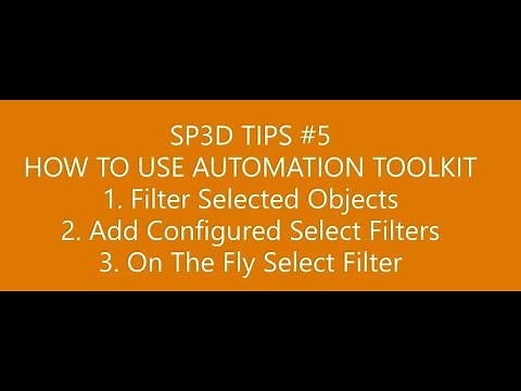 [SP3D-TIPS]_#5 HOW TO USE AUTOMATION TOOLKIT (Cont.)