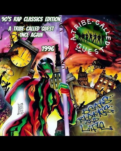 A Tribe Called Quest "1nce Again"