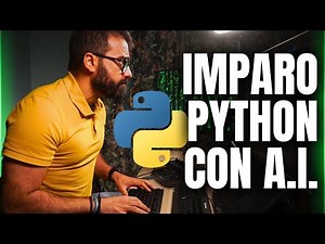 IMPARO a PROGRAMMARE in PYTHON usando solo INTELLIGENZA ARTIFICIALE [da ZERO e SENZA TAGLI]
