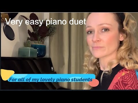 Easy piano duet, for beginners and advanced pianists. No technique needed. Accompaniment at 8 mins.