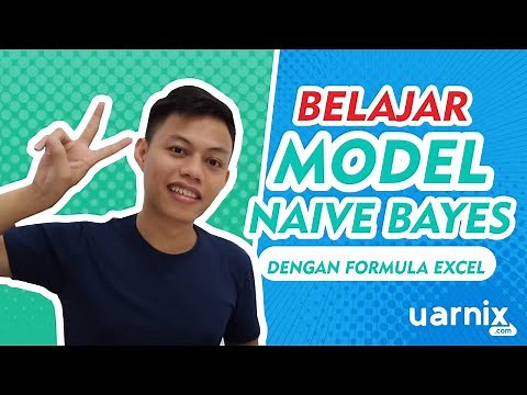 BELAJAR MODEL NAIVE BAYES DENGAN FORMULA EXCEL