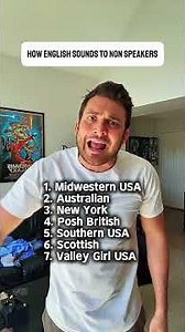 How different English accents sound to non English speakers….