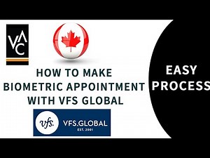 How to Book a Biometric Appointment online for Canada Visa with VFS Global?