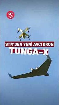 STM'den yeni avcı dron: TUNGA-X