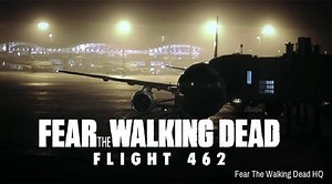 Fear The Walking Dead Flight 462 Part 1-16 | The Walking Dead HQ