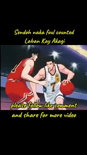 Sendoh naka foul counted Laban Kay Akagi #anime #basketball #fblifestyles #highlighteveryone #reelschallenge #animereels #fbreelsfypシ゚ #highlightseveryone #fblifestylechallenge #forintertainmentpurposesonly | Hanamichi Sakuragi