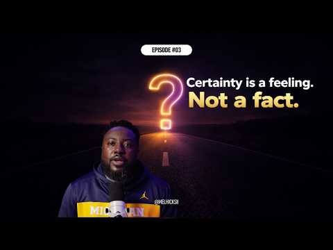 The Certainty Episode