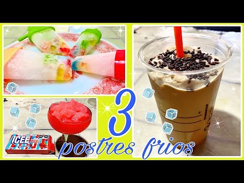 3 POSTRES fríos, rápidos y REFRESCANTES para esta TEMPORADA de CALOR 🥵/postres caseros 🥶🤤🍧🥤