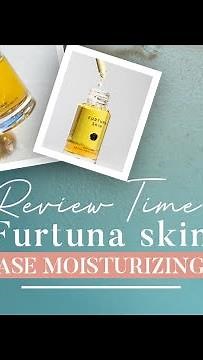 Review time Furtuna skin biphase moisturizing oil