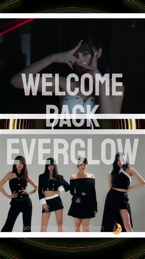 🌛EVERGLOW! WELCOME BACK! | EVERGLOW CODE #kpop #everglow