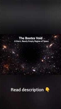 The Emptiest Place in the Universe 😳 | The Terrifying Boötes Void