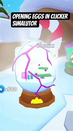 I OPEN EGG IN CLICKER SIM