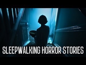 3 Disturbing But True Sleepwalking Horror Stories