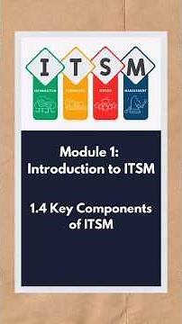 Key Components of ITSM (IT Service Management)