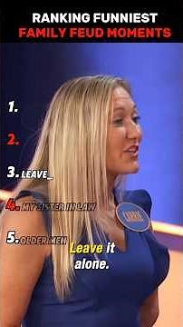 Ranking Funniest Family Feud Moments