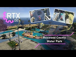 FiveM Script - Water Park - Roxwood County (RTX DEV)