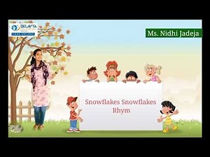Snowflakes Snowflakes Rhyme For L.K.G.