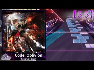 (5.5) Code: Oblivion - ETR10+【譜面動画】