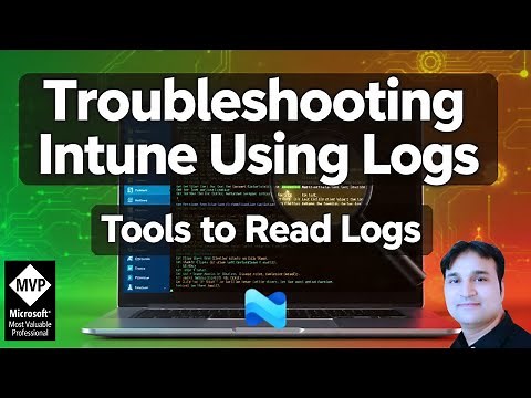 Intune Troubleshooting Simplified | Best Tools to Read Diagnostic Logs & ETL file