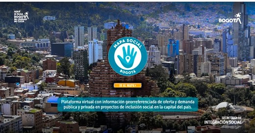Mapa Social: La nueva herramienta para consultar las iniciativas de inversión social en Bogotá