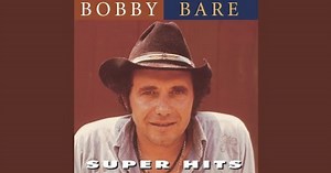 Anybody still listen to Bobby Bare?
