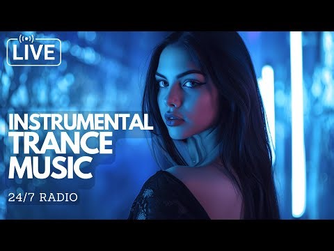LIVE: Instrumental Trance 24/7 Radio 🌌 Euphoric & Uplifting Trance Music | TranceFy Records