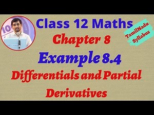 12th Maths Example 8.4 Differentials and Partial Derivatives CHAPTER 8 AlexMaths TN New Syllabus