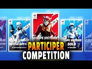 Comment Participer à TOUTES les COMPÉTITIONS de Fortnite Saison 3 (Cash Cup...)