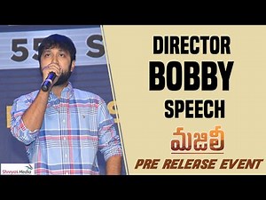 Director Bobby Speech @ Majili Pre Release Event