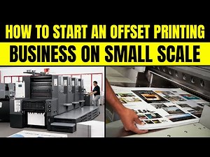 How to Start an Offset Printing Business on a Small Scale
