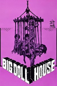 The Big Doll House - Película 1971 - Cine.com