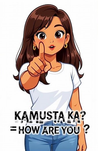 Kamusta Ka? Learn Basic Tagalog Greeting in 11 Seconds!